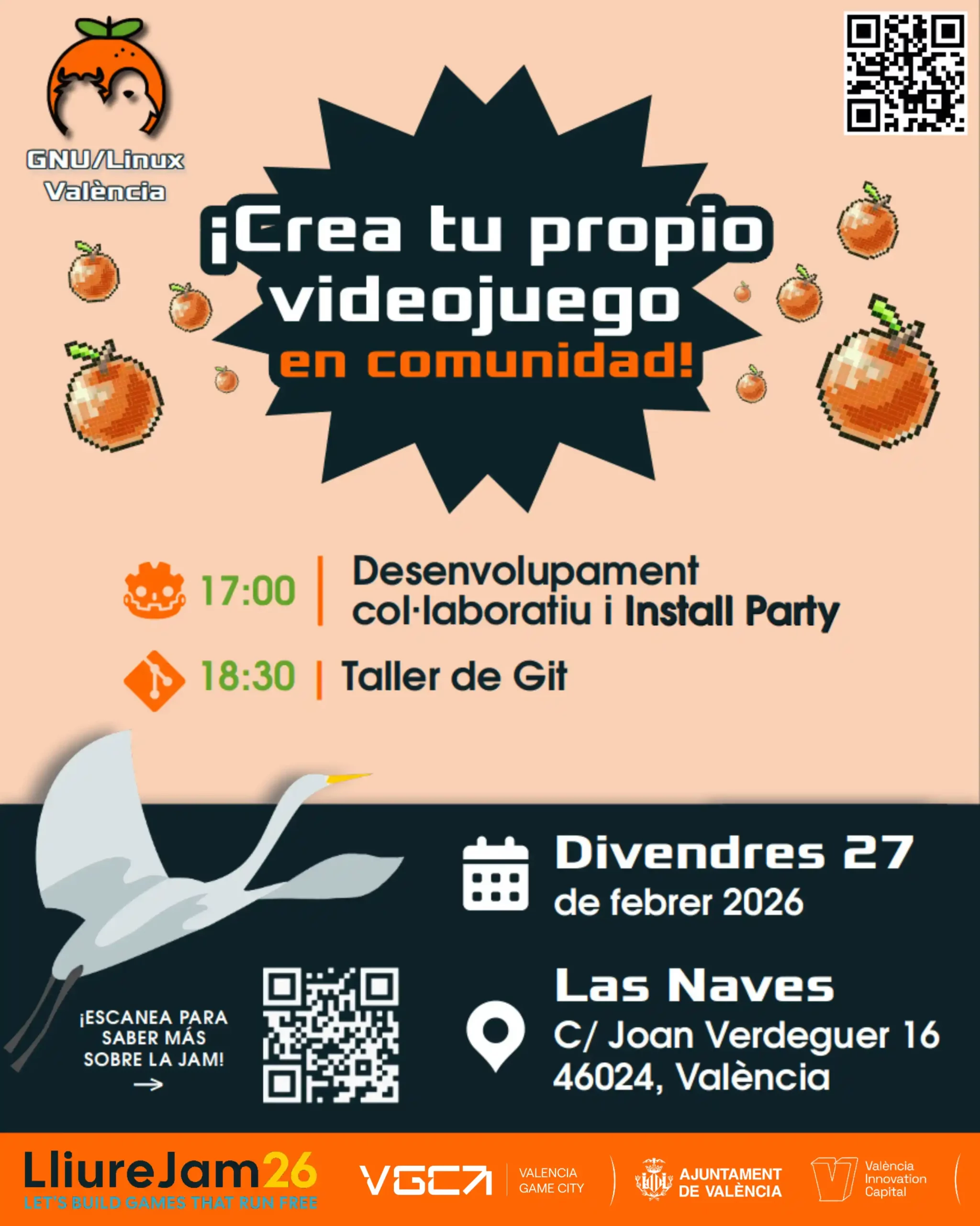 ¡Crea tu propio videojuego en comunidad! Organizado por GNU/Linux València. A las 17:00, desarrollo colaborativo de LliureJam 2026 y taller de instalación. A las 18:30, taller de Git. El viernes 27 de Febrero de 2026, en Las Naves, València.